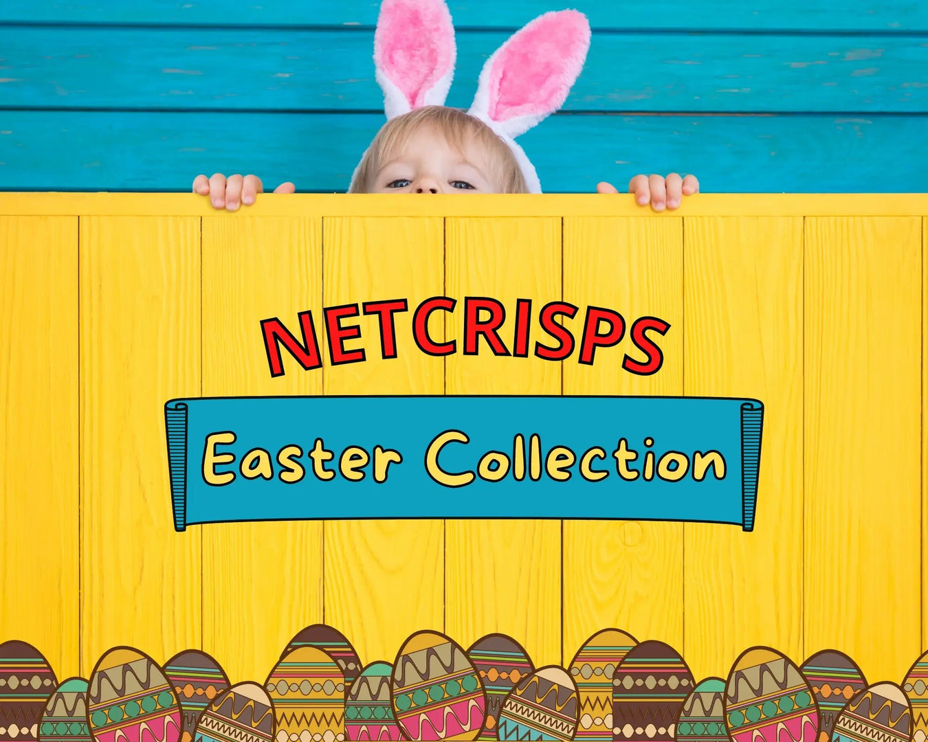 Easter Collection - NetCrisps